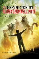 The_unexpected_life_of_Oliver_Cromwell_Pitts